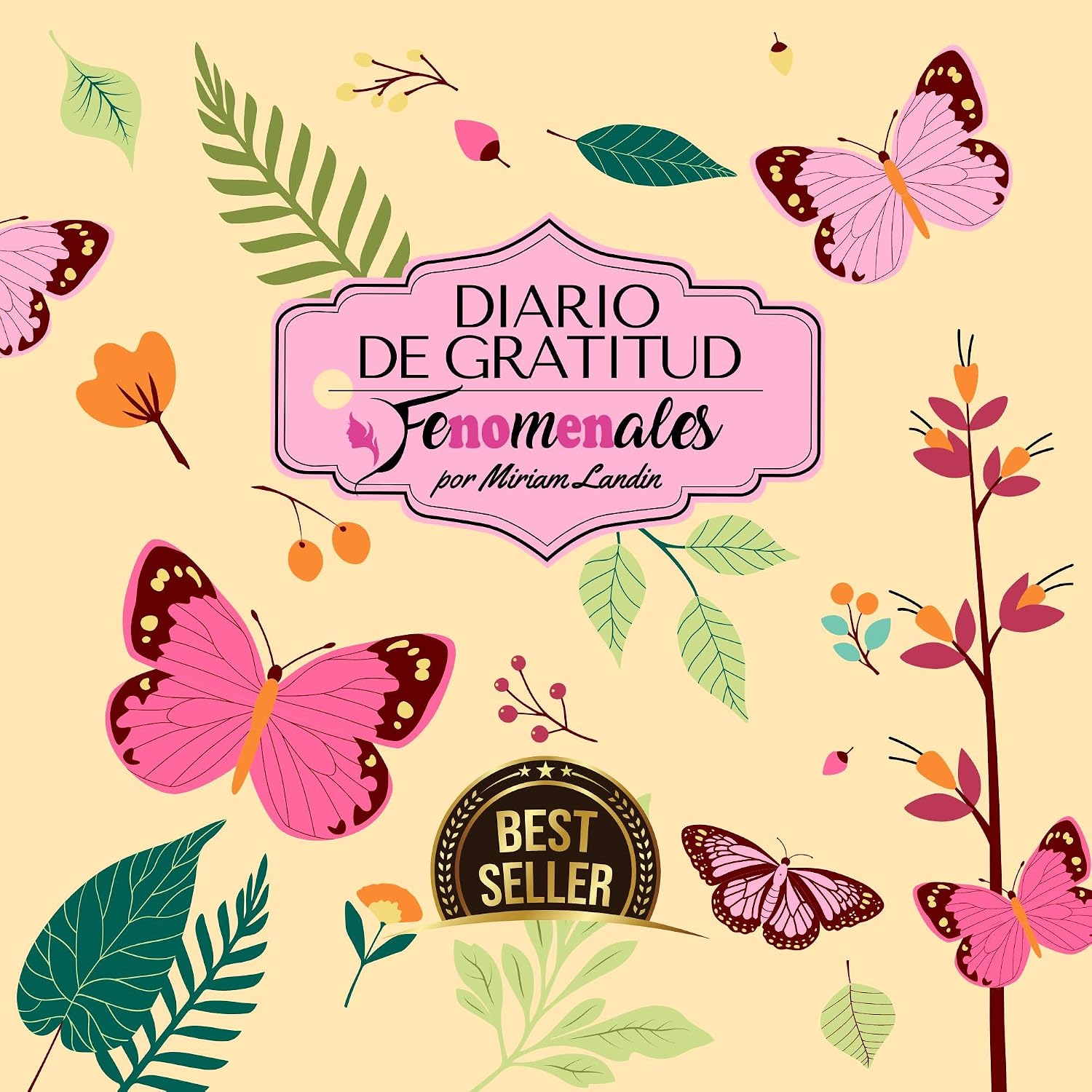 Diario de Gratitud: Fenomenales