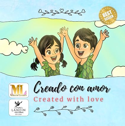 Creado por amor : Created whit Love (LOS PEQUES Y LA BIBLIA nº 1)
