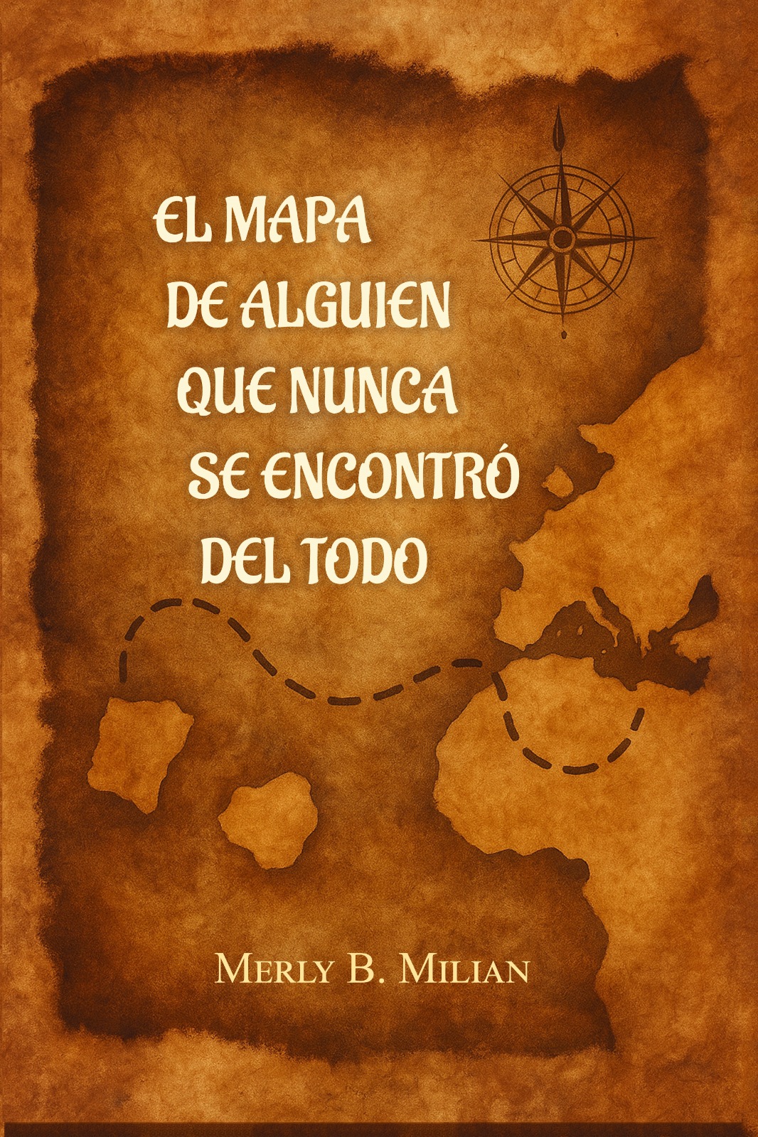 EL MAPA DE ALGUIEN QUE NUNCA SE ENCONTRO DEL TODO